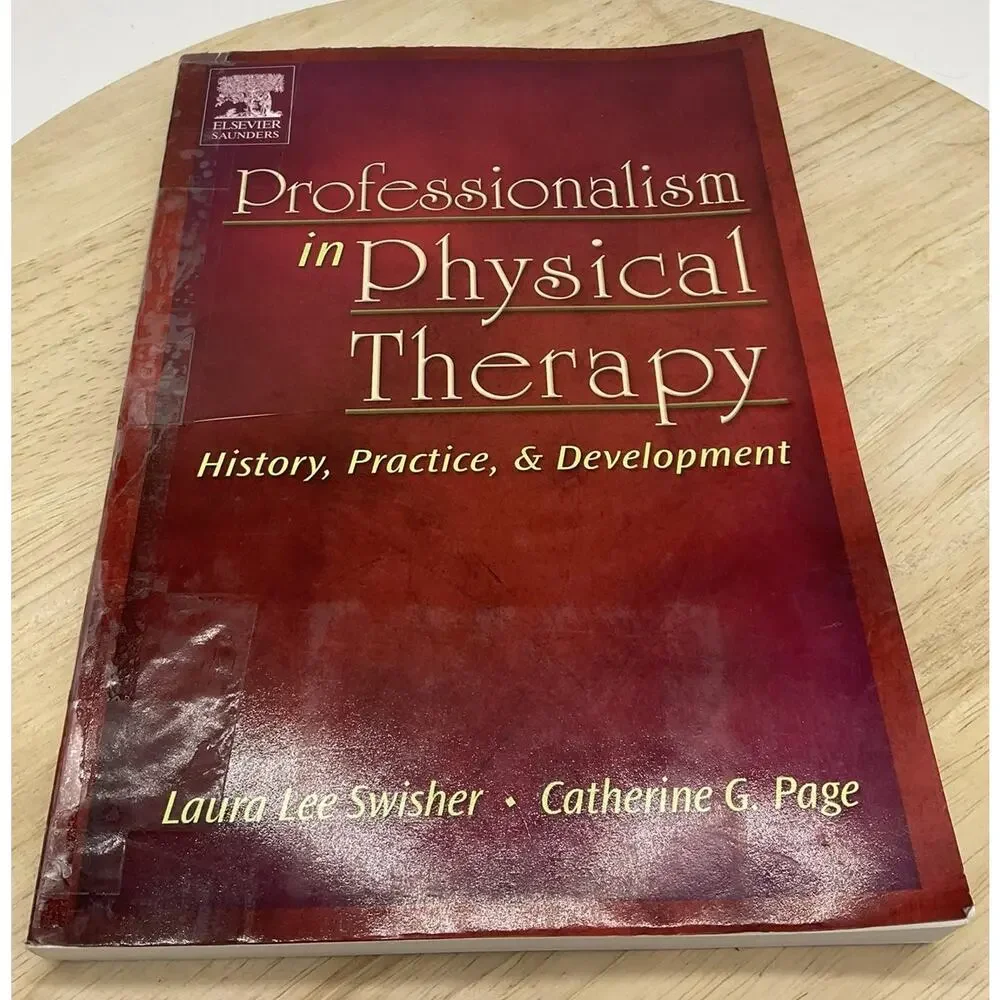 Professionalism In Physical Therapy Swisher Page Elsevier PB Medical 2005 Book